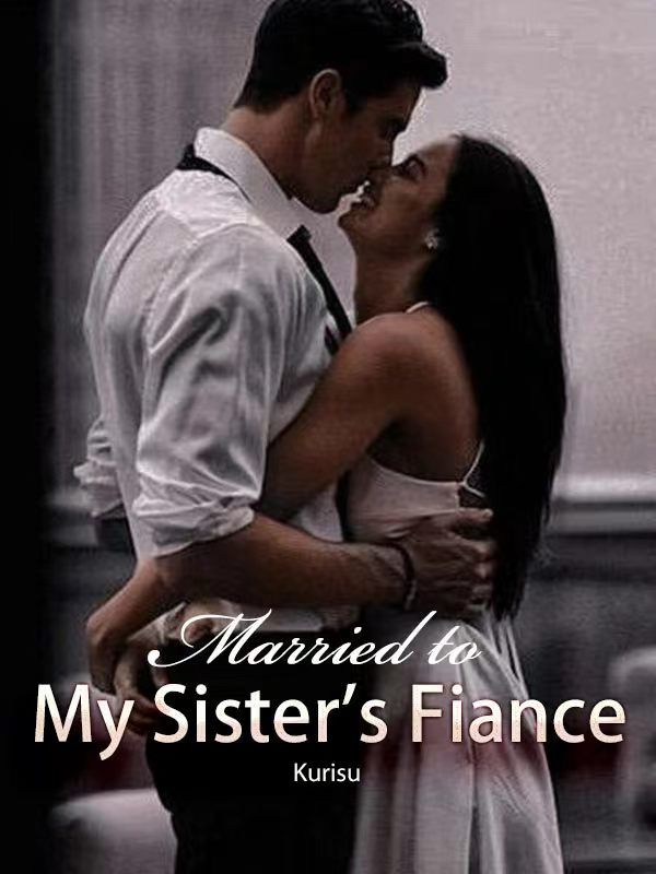 Menikah dengan Tunangan Kakakku