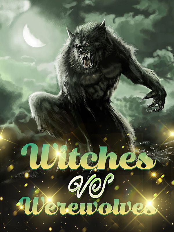 Witches VS Werewolves