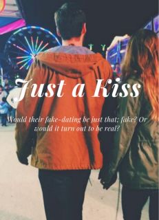 Just A Kiss