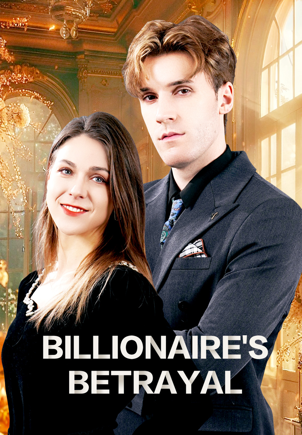 Billionaire’s Betrayal