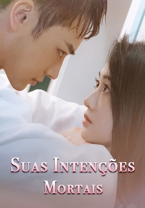 Suas Intenções Mortais