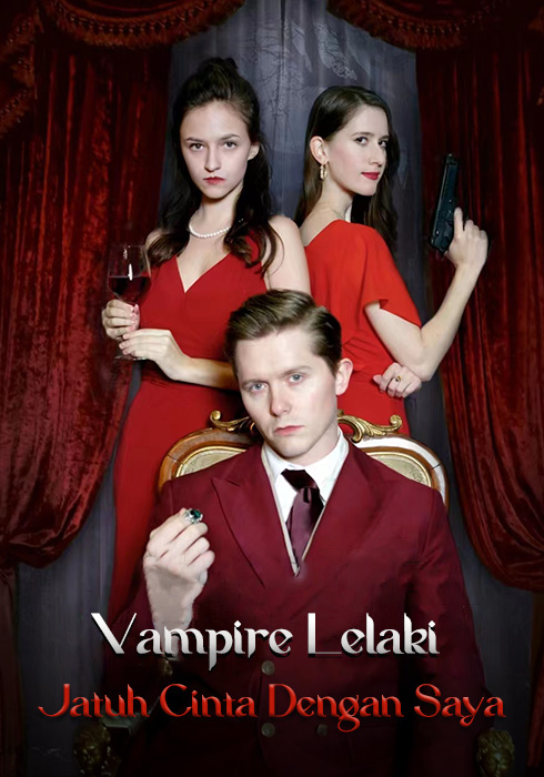 Vampire Lelaki Jatuh Cinta Dengan Saya
