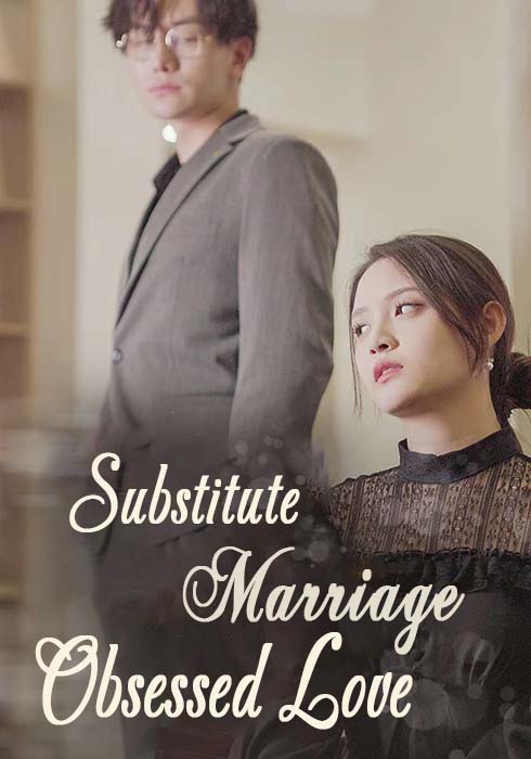 Perkahwinan Gantian, Cinta Terobsesi