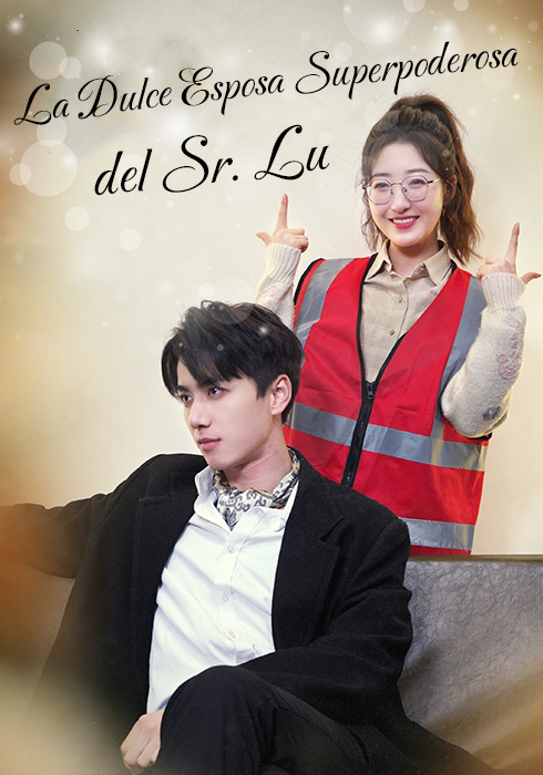La Dulce Esposa Superpoderosa del Sr. Lu