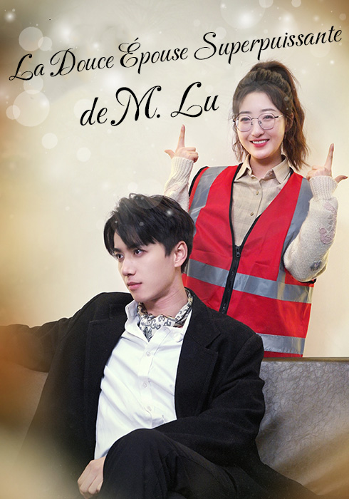 La Douce Épouse Superpuissante de M. Lu
