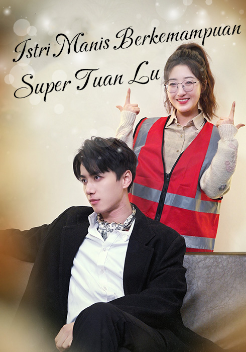 Istri Manis Berkemampuan Super Tuan Lu