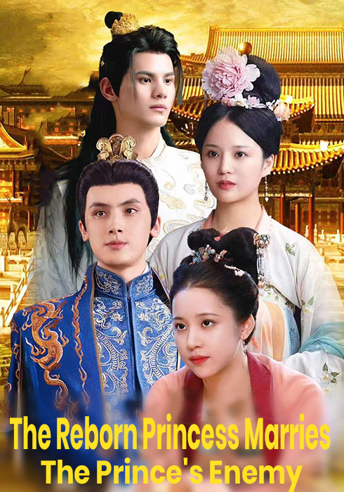 Puteri yang Dilahirkan Semula Menikahi Musuh Pangeran