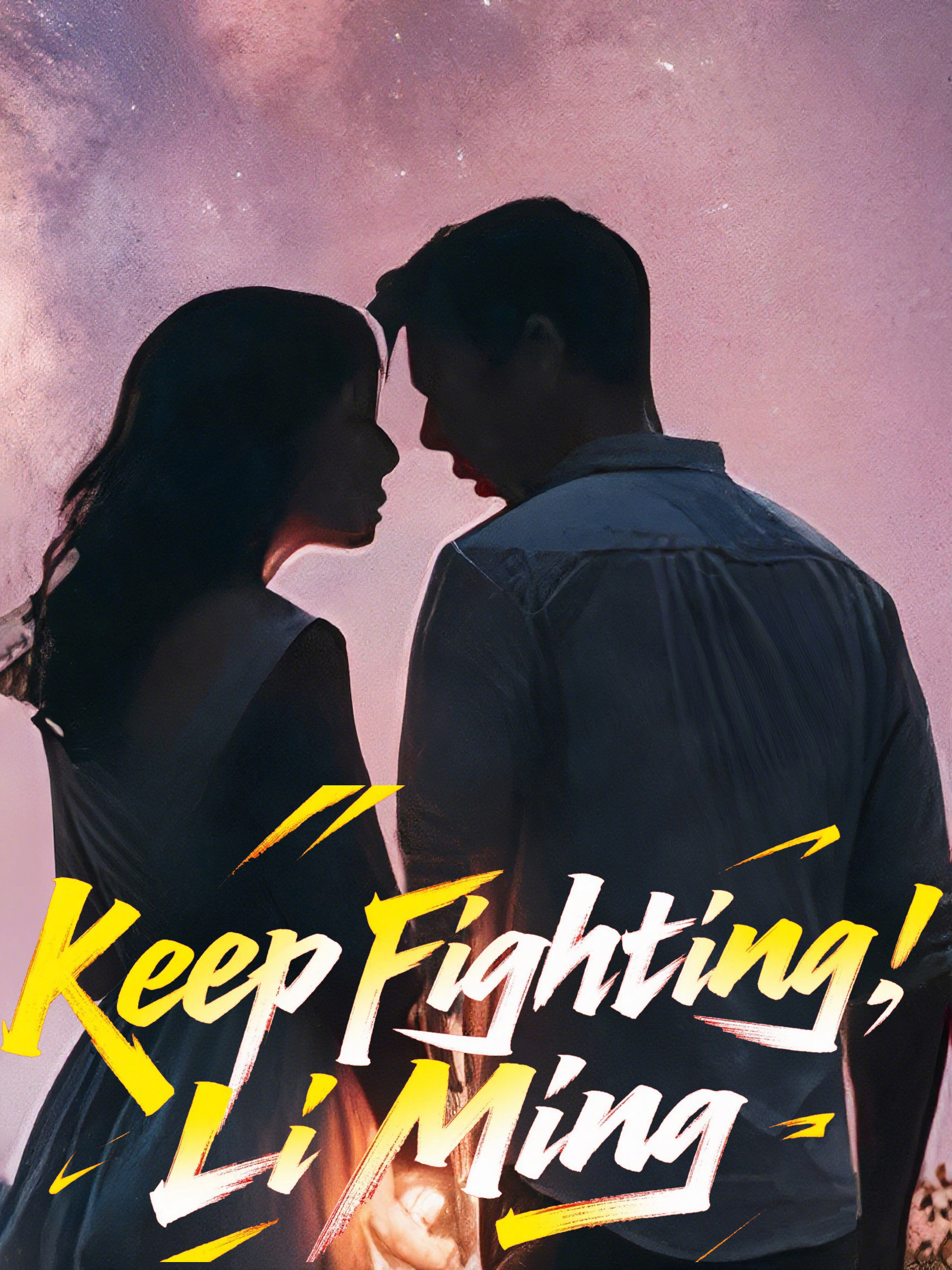 Keep Fighting, Li Ming