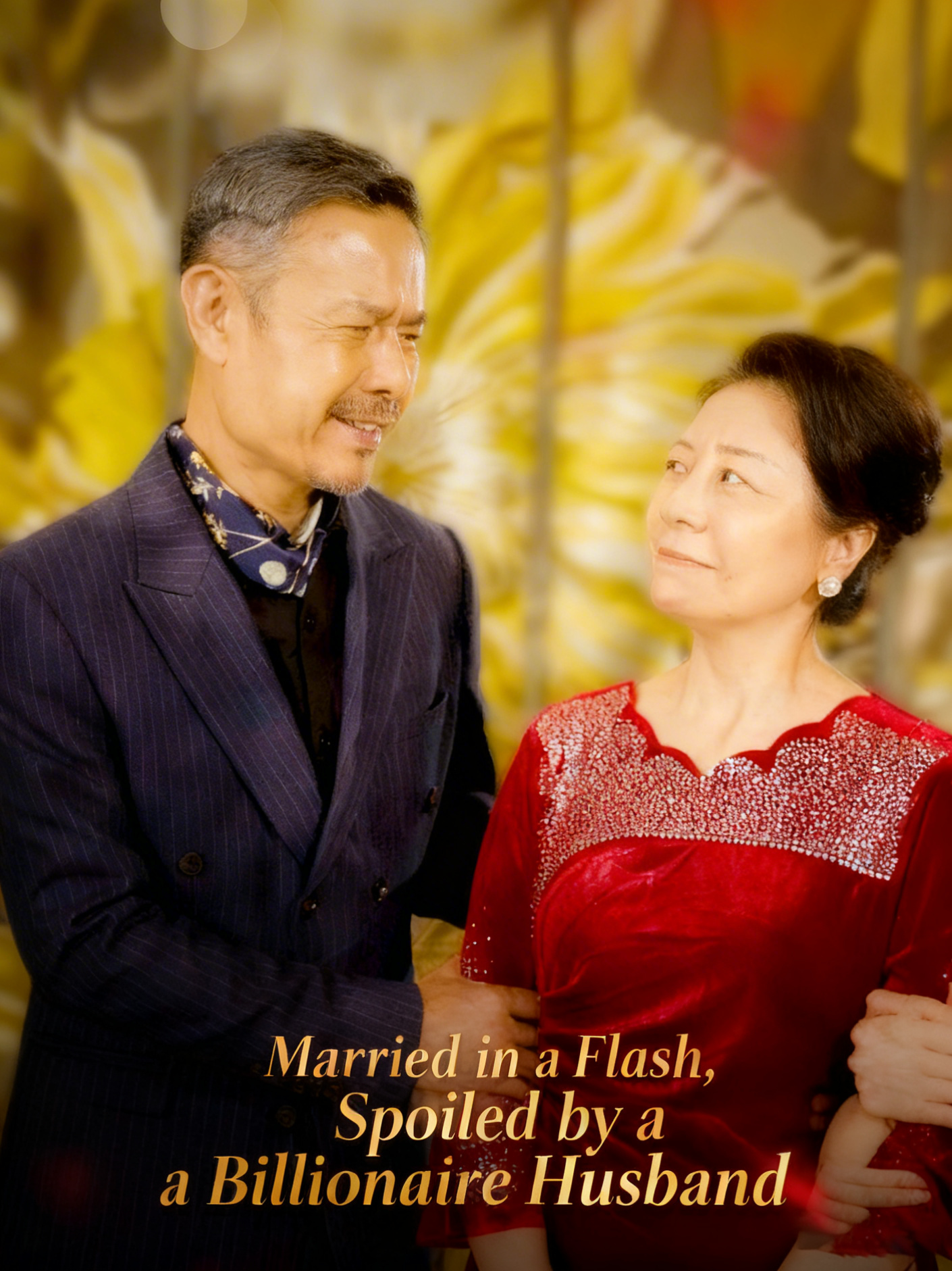 Married in a Flash, Spoiled by a Billionaire Husband