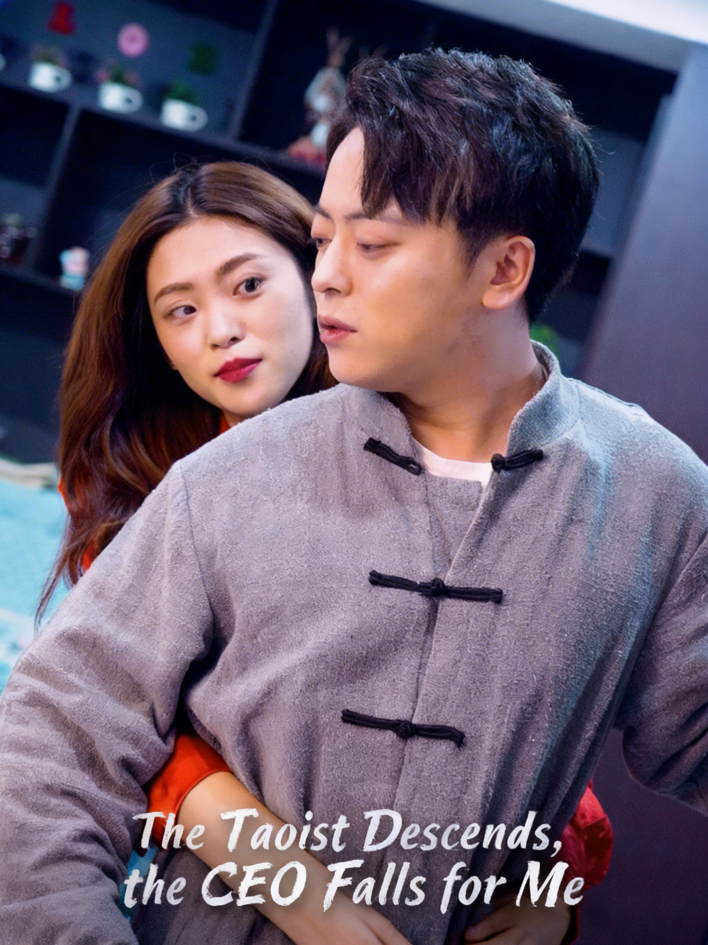 The Taoist Descends, the CEO Falls for Me