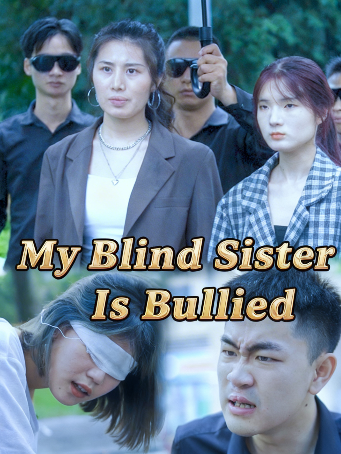 My Blind Sister Is Bullied