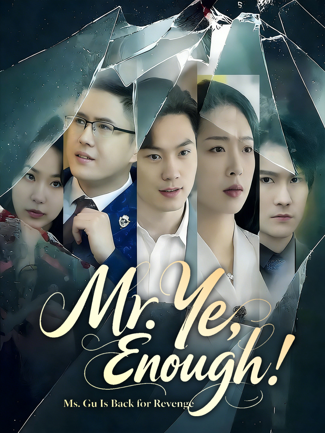 Mr. Ye, Enough: Ms. Gu Is Back for Revenge