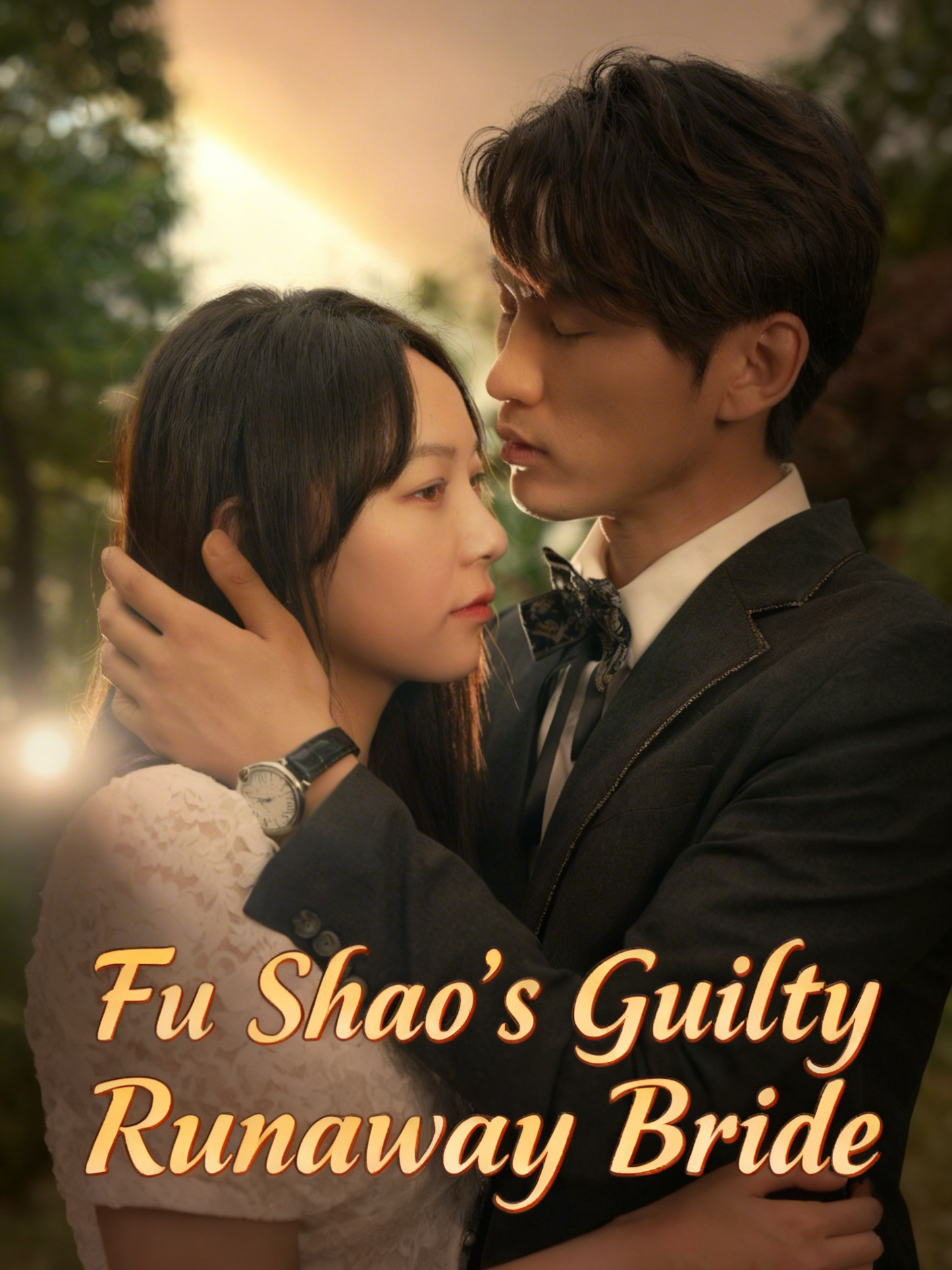 Fu Shao’s Guilty Runaway Bride