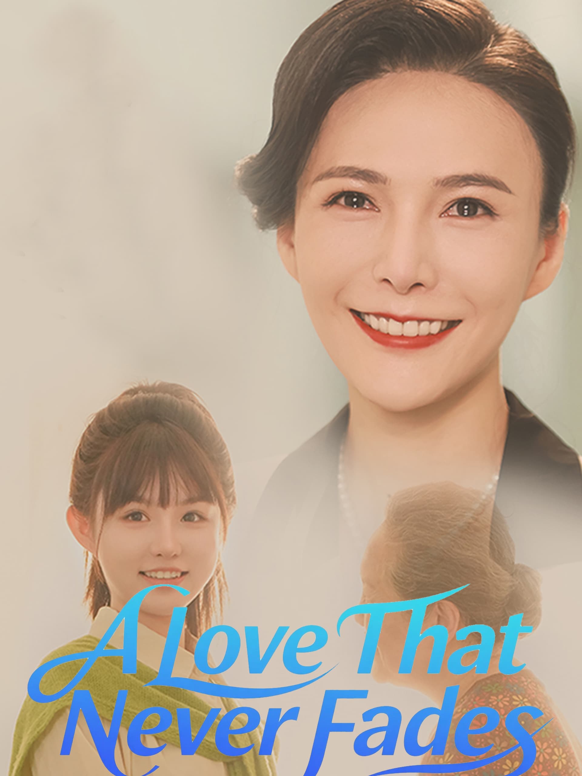 A Love That Never Fades