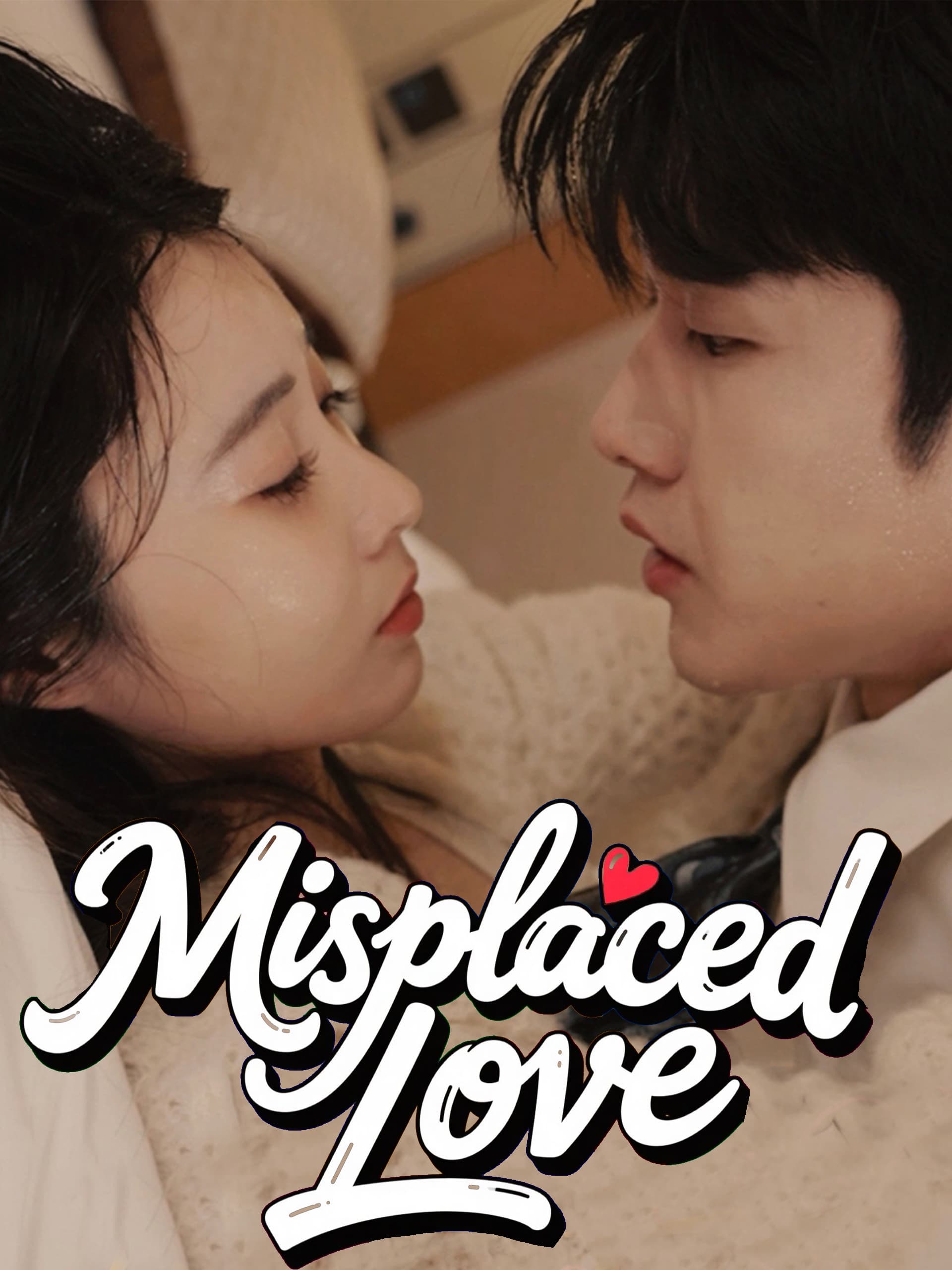 Misplaced Love