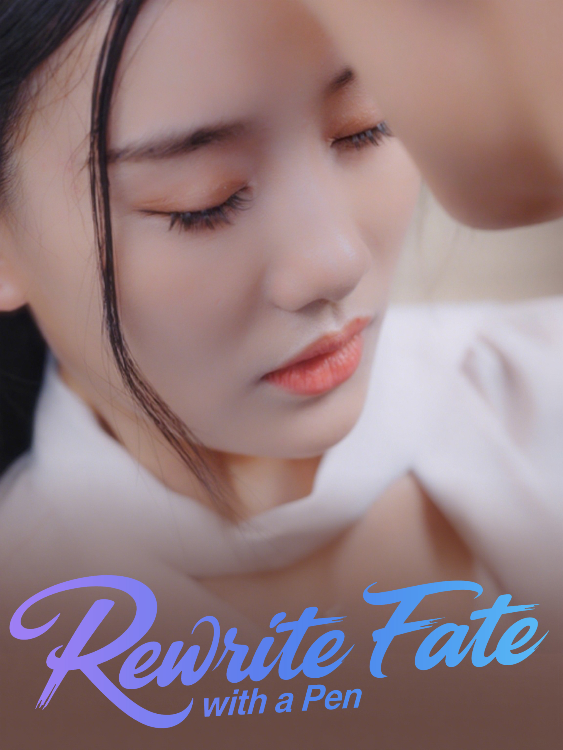 Rewrite Fate with a Pen